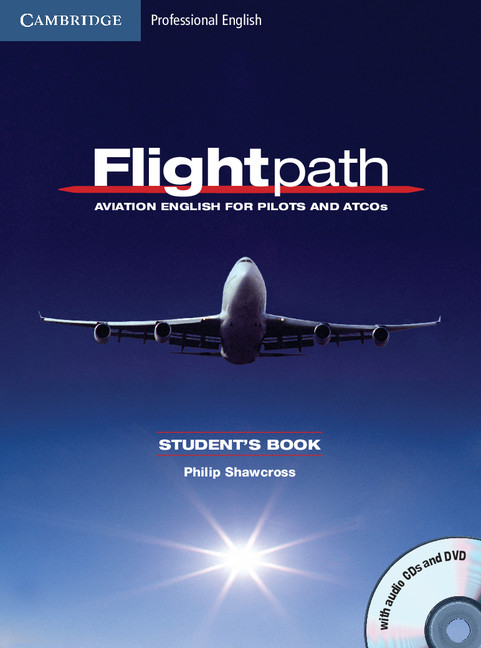 剑桥飞行员专业英语教材 Flightpath: Aviation English for Pilots and ATCOs 学生书+教师书+音频+视频